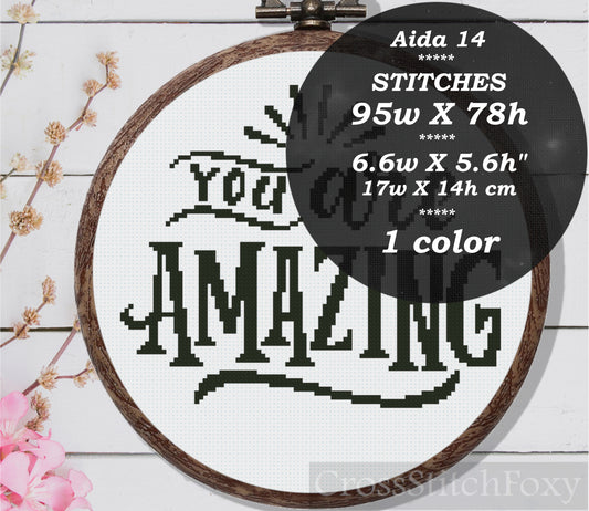 Motivational quote You Are Amazing cross stitch pattern