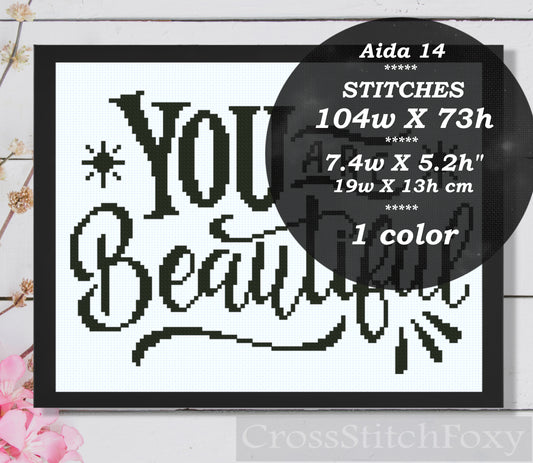 Motivational quote You Are Beautiful cross stitch pattern