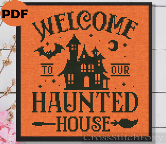 Halloween Welcome To Our Haunted House cross stitch pattern