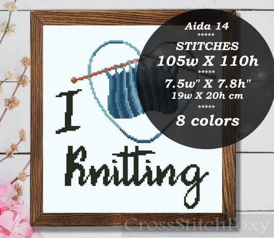 I Love Knitting Cross Stitch Pattern