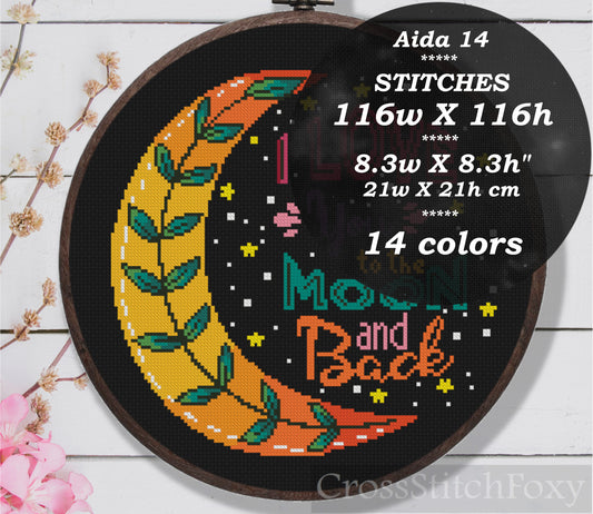 I Love You To The Moon And Back cross stitch pattern