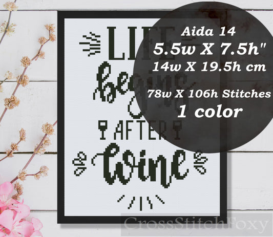 Life begins after wine cross stitch pattern