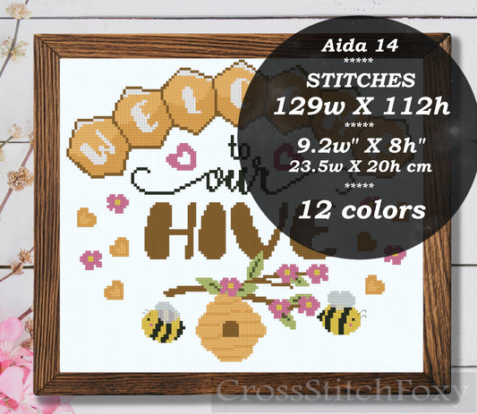 Welcome To Our Hive Cross Stitch Pattern
