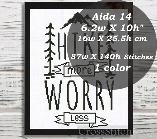 Hike more worry less cross stitch pattern