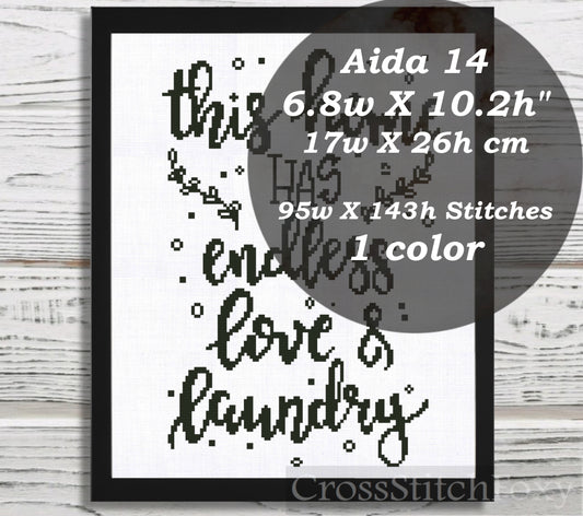 This Home Has Endless Love And Laundry cross stitch pattern