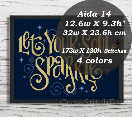 Let your soul sparkle quote cross stitch pattern