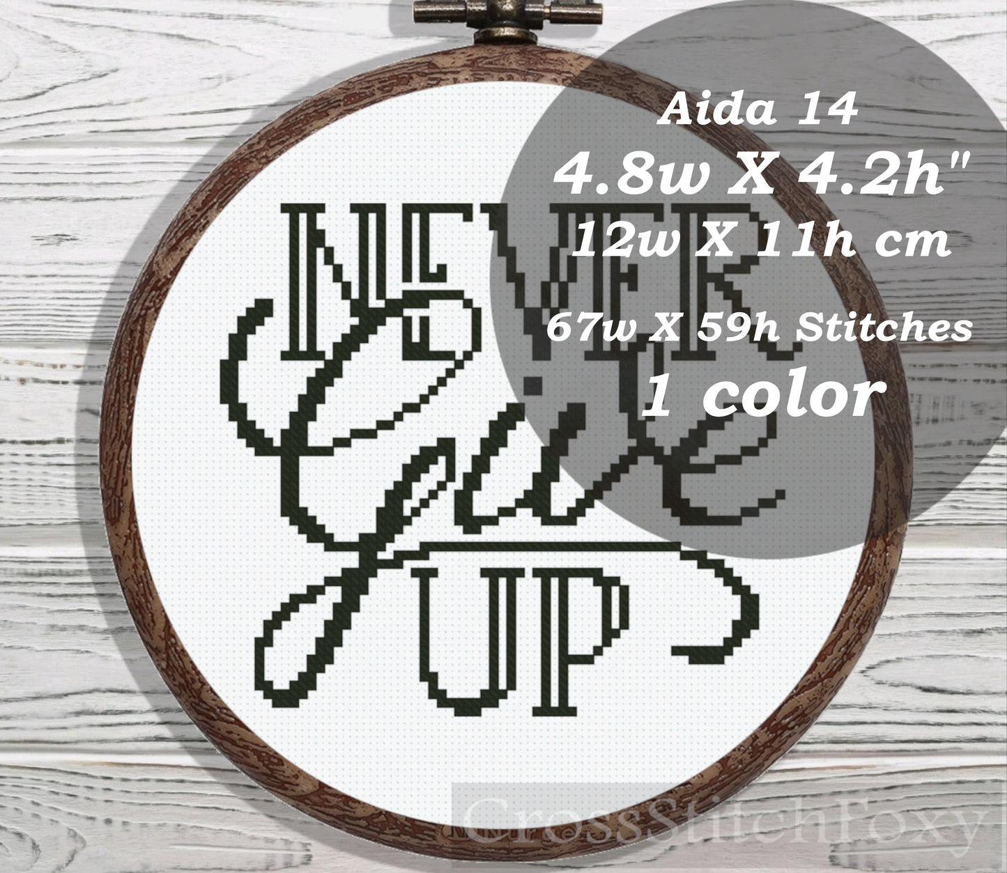 Never Give Up cross stitch pattern