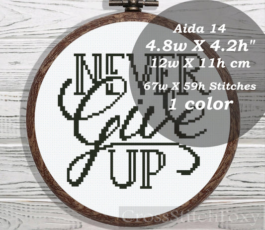 Never Give Up cross stitch pattern