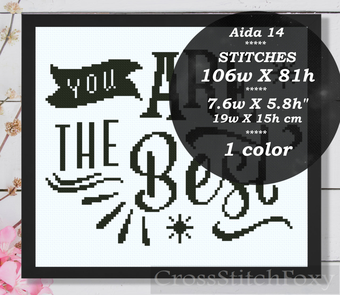 Motivational quote You Are The Best cross stitch pattern