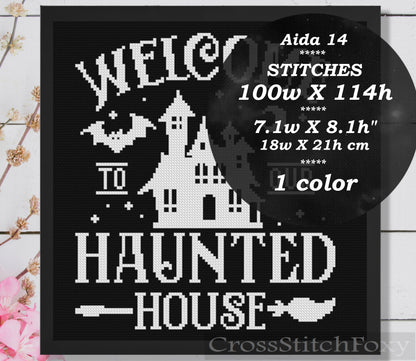 Halloween Welcome To Our Haunted House cross stitch pattern