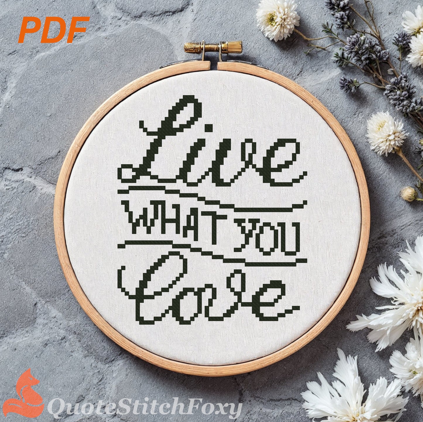 Live What You Love cross stitch pattern