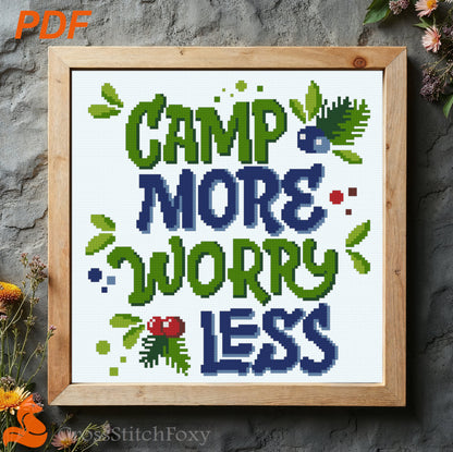 Camp More Worry Less Cross Stitch Pattern