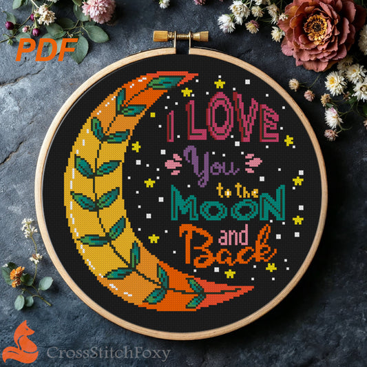 I Love You To The Moon And Back cross stitch pattern