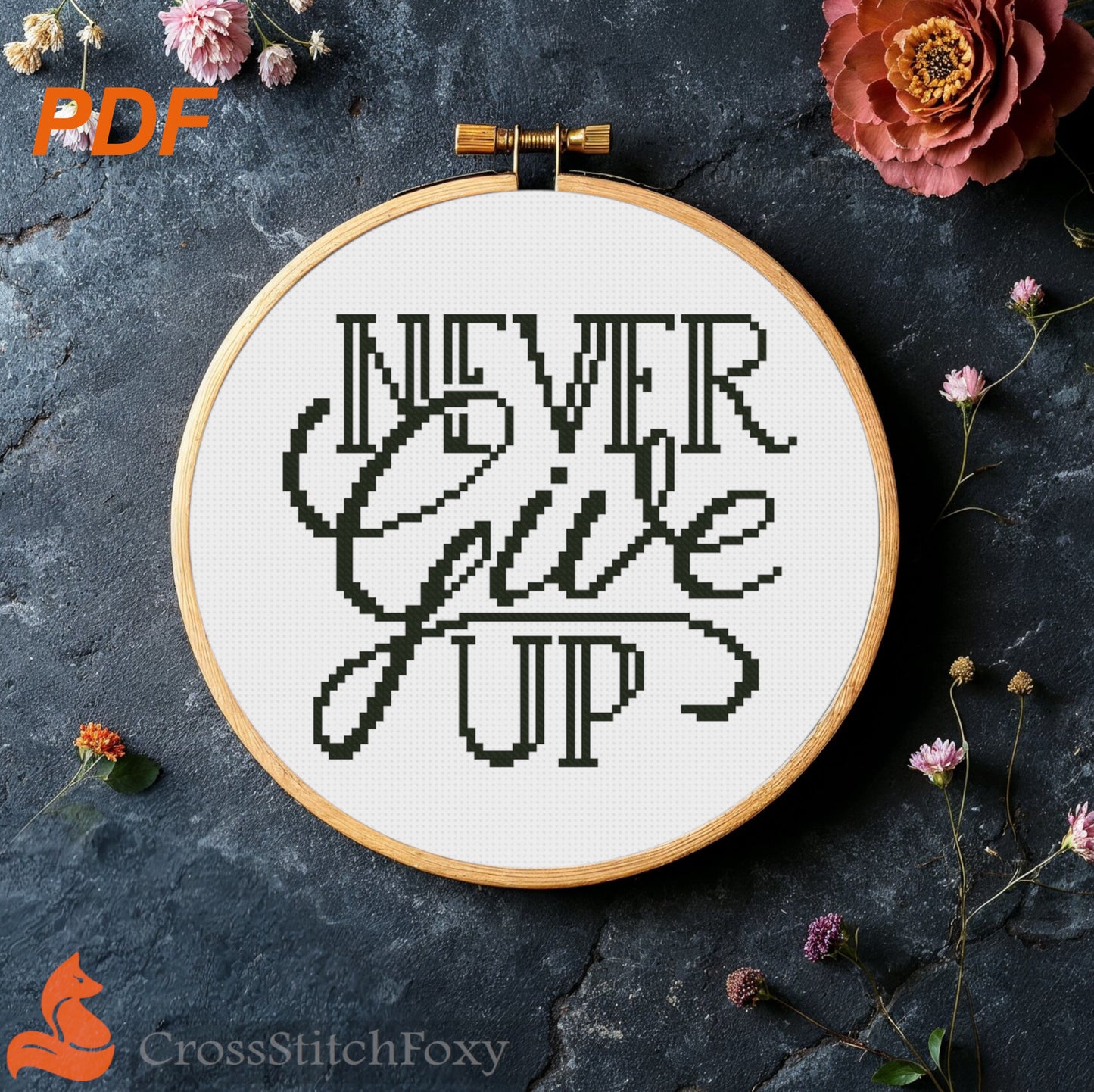 Never Give Up cross stitch pattern