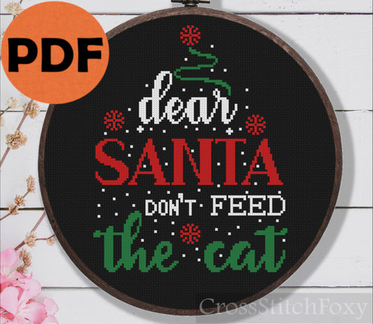 Dear Santa don't feed the cat cross stitch pattern