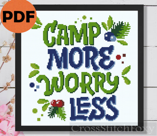 Camp More Worry Less Cross Stitch Pattern