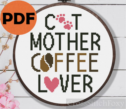 Cat Mom Coffee Cross Stitch Pattern