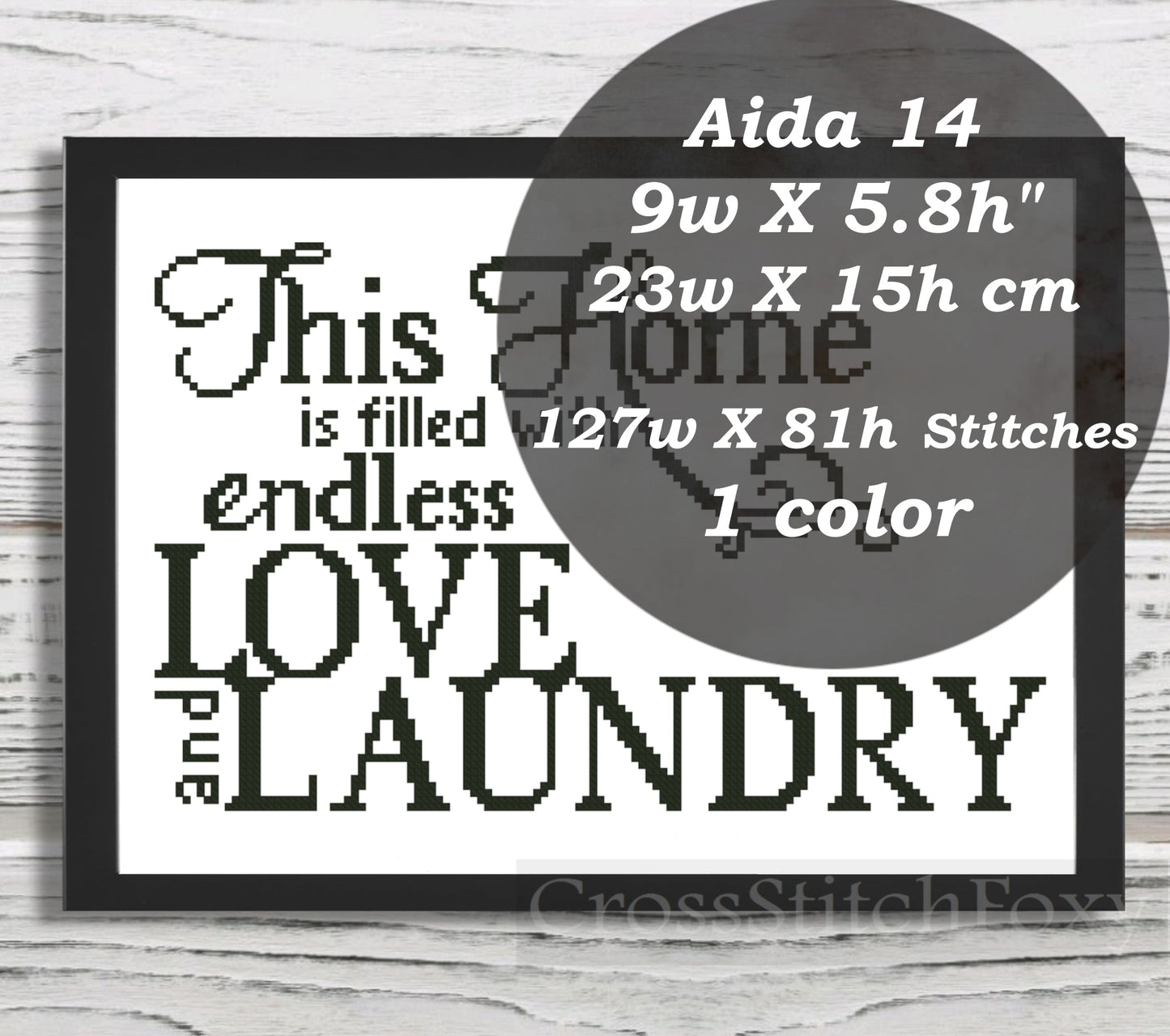 This Home Is Filled With Endless Love And Laundry cross stitch pattern