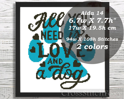 All You Need Is Love And A Dog cross stitch pattern
