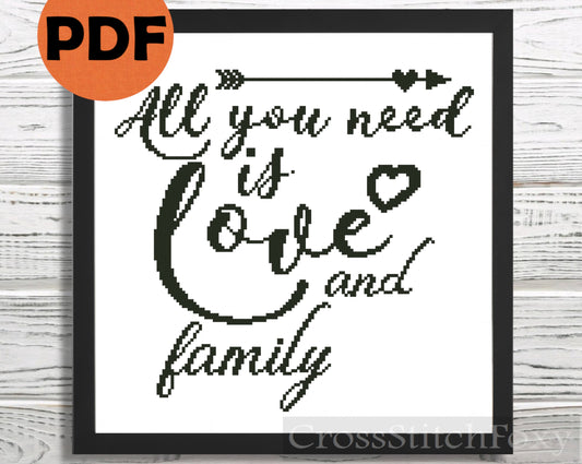 All You Need Is Love And Family cross stitch pattern
